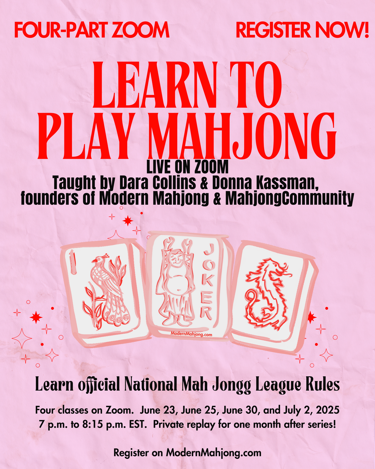 Beginner's Luck: Learn to Play by National Mah Jongg League Rules June/July 2025 - Four Class Series